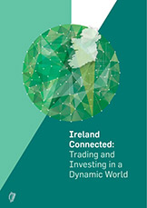 Ireland Connected: Trading and Investing in a Dynamic World